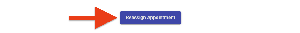 Reassign Appointment button