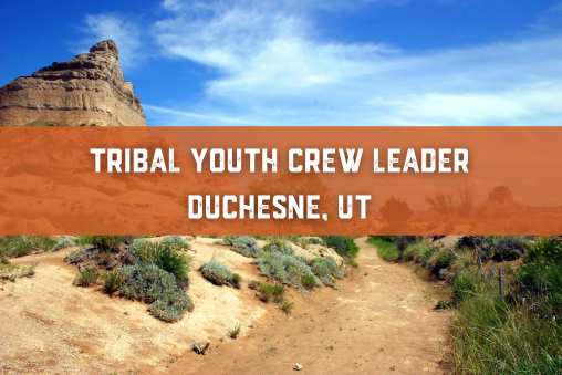 Tribal Youth Crew Lead